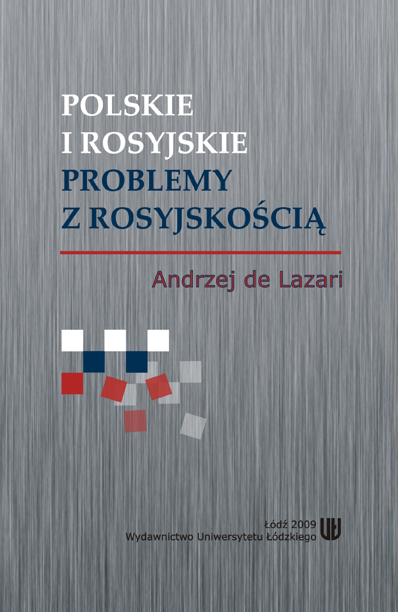 Polskie i rosyjskie problemy z rosyjskością